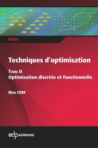 Techniques d'optimisation - Tome 2: Optimisation discrète et fonctionnelle