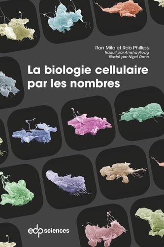 La biologie cellulaire par les nombres