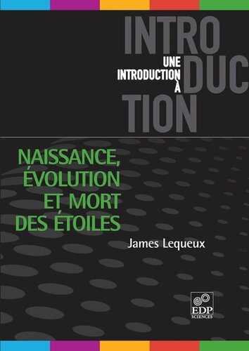 Naissance, évolution et mort des étoiles