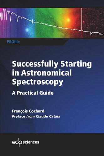 Successfully Starting in Astronomical Spectroscopy: A practical guide
