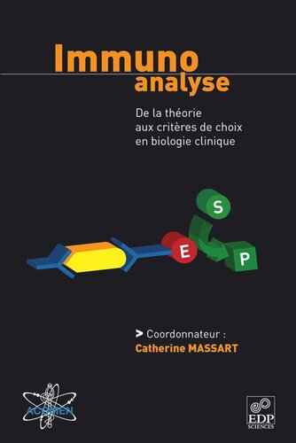 Immunoanalyse: De la théorie aux critères de choix en biologie clinique