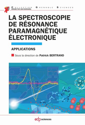 La spectroscopie de résonance paramagnétique électronique: Applications