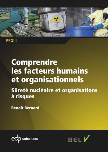 Comprendre les facteurs humains et organisationnels: Sûreté nucléaire et organisations à risques