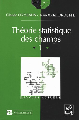 Théorie statistique des champs (Vol. I)