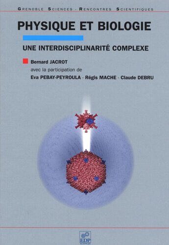 Physique et biologie: Une interdisciplinarité complexe