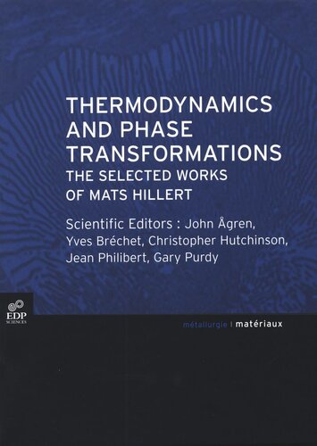 Thermodynamics and Phase Transformations: The selected works of Mats Hillert