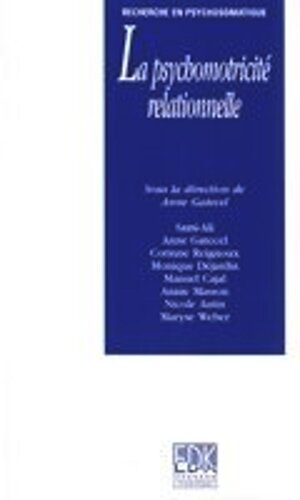 La psychomotricité relationnelle