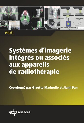 Systèmes d’imagerie intégrés ou associés aux appareils de radiothérapie