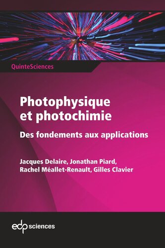 Photophysique et photochimie: Des fondements aux applications