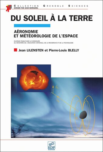 Du soleil à la Terre: Aéronomie et météorologie de l'espace
