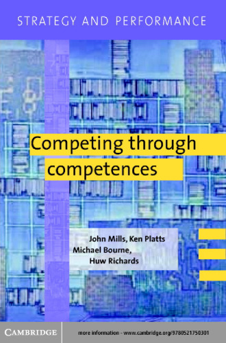 Strategy and Performance: Competing through Competences