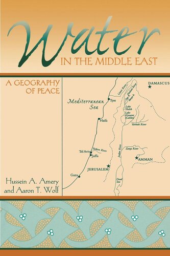 Water in the Middle East: A Geography of Peace