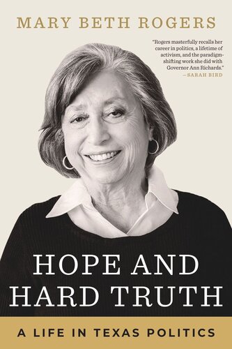 Hope and Hard Truth: A Life in Texas Politics
