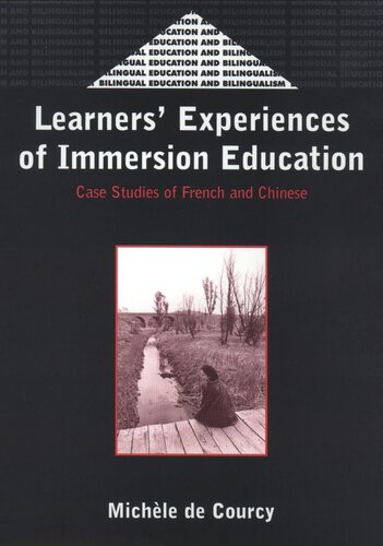 Learners' Experience of Immersion Education: Case Studies of French and Chinese