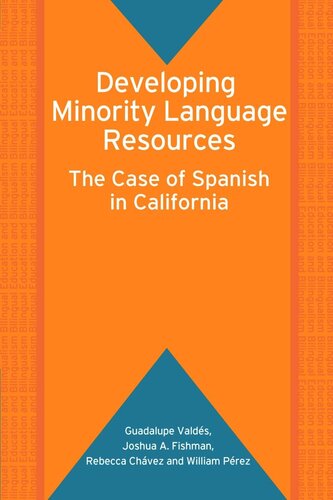Developing Minority Language Resources: The Case of Spanish in California