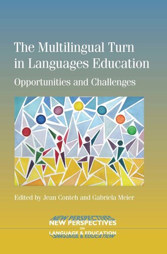 TheMultilingual Turn in Languages Education: Opportunities and Challenges