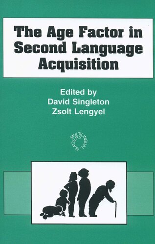 The Age Factor in Second Language Acquisition