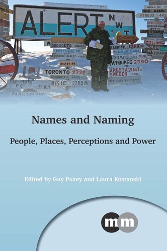 Names and Naming: People, Places, Perceptions and Power