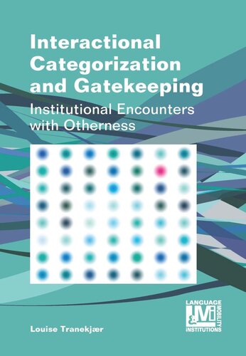 Interactional Categorization and Gatekeeping: Institutional Encounters with Otherness