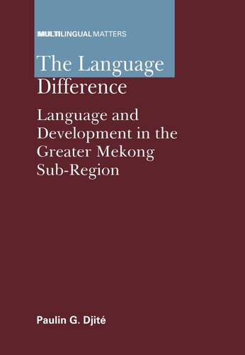TheLanguage Difference: Language and Development in the Greater Mekong Sub-Region