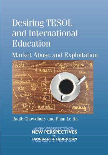 Desiring TESOL and International Education: Market Abuse and Exploitation