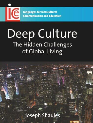 Deep Culture: The Hidden Challenges of Global Living