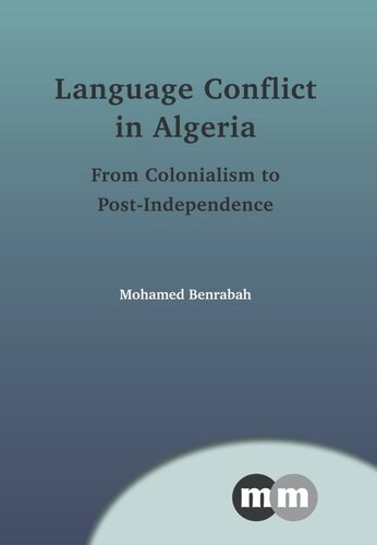 Language Conflict in Algeria: From Colonialism to Post-Independence
