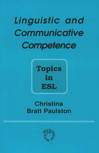 Linguistic and Communicative Competence: Topics in ESL
