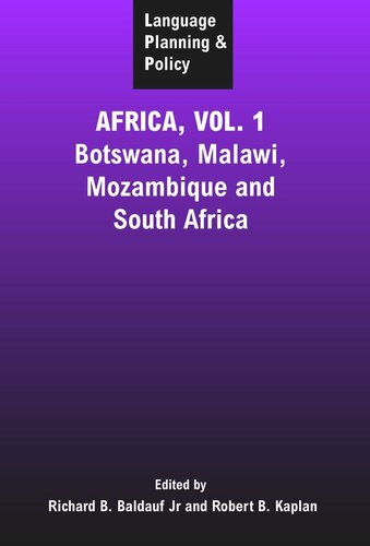 Language Planning and Policy in Africa, Vol 1: Botswana, Malawi, Mozambique