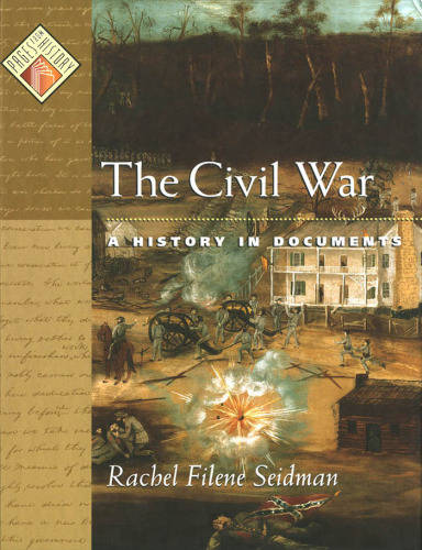 The Civil War: A History in Documents 