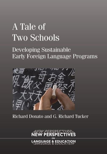 ATale of Two Schools: Developing Sustainable Early Foreign Language Programs