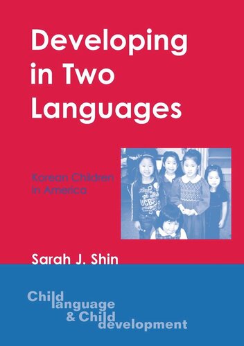 Developing in Two Languages: Korean Children in America