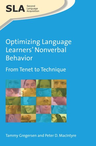 Optimizing Language Learners Nonverbal Behavior: From Tenet to Technique