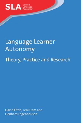 Language Learner Autonomy: Theory, Practice and Research