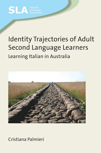 Identity Trajectories of Adult Second Language Learners: Learning Italian in Australia