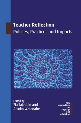 Teacher Reflection: Policies, Practices and Impacts