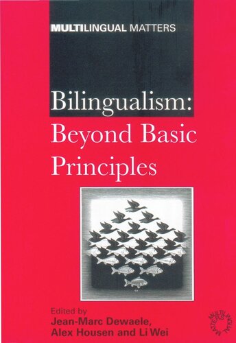 Bilingualism: Beyond Basic Principles