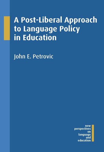 APost-Liberal Approach to Language Policy in Education