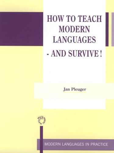How to Teach Modern Languages - and Survive!