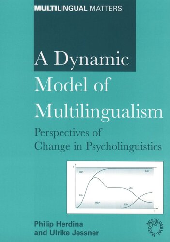 ADynamic Model of Multilingualism: Perspectives of Change in Psycholinguistics