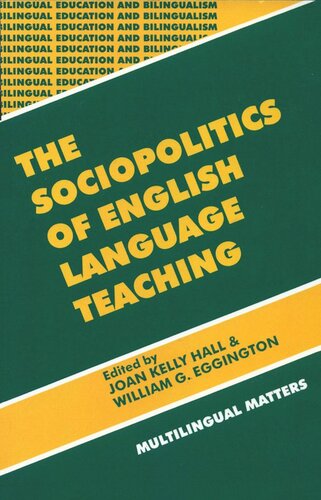 The Sociopolitics of English Language Teaching