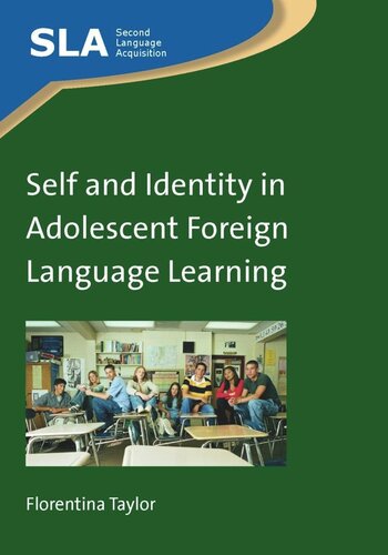 Self and Identity in Adolescent Foreign Language Learning