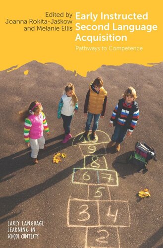 Early Instructed Second Language Acquisition: Pathways to Competence