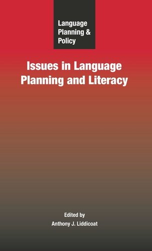 Language Planning and Policy: Issues in Language Planning and Literacy