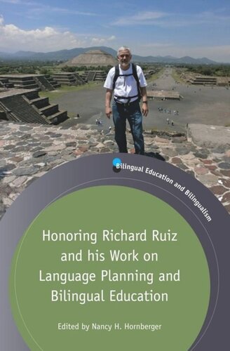 Honoring Richard Ruiz and his Work on Language Planning and Bilingual Education