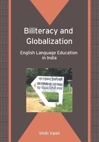 Biliteracy and Globalization: English Language Education in India