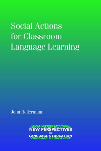 Social Actions for Classroom Language Learning