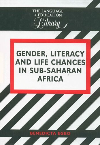 Gender, Literacy and Life Chances in Sub-Saharan Africa