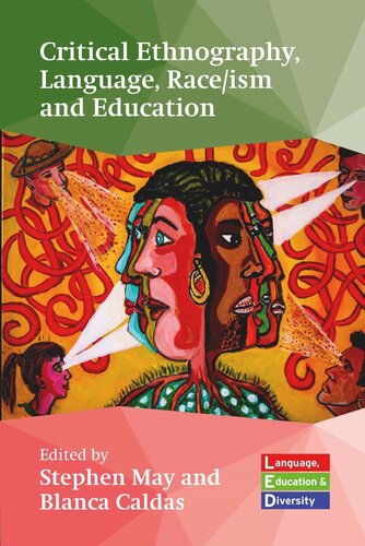 Critical Ethnography, Language, Race/ism and Education