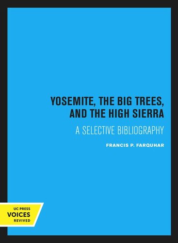 Yosemite, The Big Trees, and the High Sierra